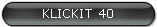KLICKIT 40