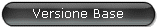 Versione Base